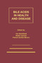 Bile Acids in Health and Disease : Update on Cholesterol Gallstones and Bile Acid Diarrhoea by T.C. Northfield - Paperback