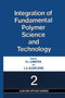Integration of Fundamental Polymer Science and Technology-2 by P.J. Lemstra - Paperback