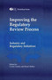 Improving the Regulatory Review Process : Industry and Regulatory Initiatives by C. Lumley - Paperback