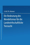 Die Bedeutung des Mendelismus fur die Landwirtschaftliche Tierzucht by J.H.W.Th Reimers - Paperback