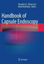 Handbook of Capsule Endoscopy by Zhaoshen Li - Paperback