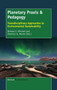 Planetary Praxis & Pedagogy : Transdisciplinary Approaches to Environmental Sustainability by Richard C. Mitchell - Hardback