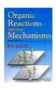 Organic Reactions and Their Mechanisms by P.S. Kalsi - Paperback
