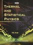 Thermal and Statistical Physics by R.B. Singh - Paperback