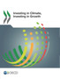 Investing in climate, investing in growth by Organisation for Economic Co-operation and Development - Paperback