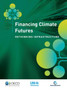 Financing climate futures : rethinking infrastructure by Organisation for Economic Co-operation and Development - Paperback