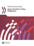 Green Growth in Cebu, Philippines by Organisation for Economic Co-operation and Development - Paperback