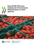 Guia OCDE-FAO para Cadeias de Fornecimento Responsaveis no setor agricola by Oecd - Paperback