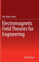 Electromagnetic Field Theories for Engineering by Md.Abdus Salam - Hardback