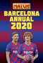 The Match! Barcelona Annual 2021 by Match Magazine - Hardback