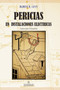 Pericias en instalaciones electricas : Articulos Tecnicos by Ruben R Levy - Paperback