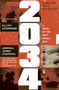 2034 : A Novel of the Next World War by Elliot Ackerman - Paperback