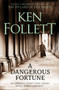 A Dangerous Fortune by Ken Follett - Paperback