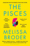 The Pisces : LONGLISTED FOR THE WOMEN'S PRIZE FOR FICTION 2019 by Melissa Broder - Paperback