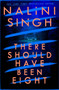 There Should Have Been Eight by Nalini Singh - Paperback