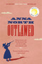 Outlawed : The Reese Witherspoon Book Club Pick by Anna North - Paperback