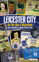 Leicester City on This Day & Miscellany : Foxes Anecdotes, Legends, Stats & Facts by Matt Bozeat - Hardback