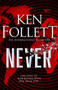 Never by Ken Follett - Hardback