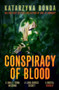 Conspiracy of Blood by Katarzyna Bonda - Paperback