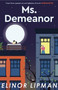 Ms Demeanor by Elinor Lipman - Paperback