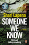Someone We Know by Shari Lapena - Paperback