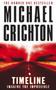 Timeline by Michael Crichton - Paperback