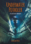 Underwater Potholer : A Cave Diver's Memoirs by Duncan Price - Paperback