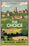 The Choice by Michael Arditti - Hardback
