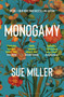 Monogamy by Ms Sue Miller - Paperback