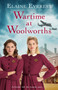 Wartime at Woolworths by Elaine Everest - Paperback