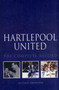 Hartlepool United : The Complete Record by Malcolm Errington - Paperback