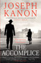 The Accomplice by Joseph Kanon - Paperback