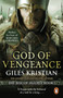 God of Vengeance : (The Rise of Sigurd 1): A thrilling, action-packed Viking saga from bestselling author Giles Kristian by Giles Kristian - Paperback