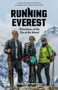 Running Everest : Adventures at the Top of the World by Holly Zimmermann - Paperback
