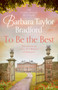 To Be the Best by Barbara Taylor Bradford - Paperback To Be the Best by Barbara Taylor Bradford - Paperback
