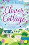 Clover Cottage : Book 3 by Christie Barlow - Paperback