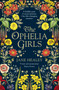 The Ophelia Girls by Jane Healey - Hardback