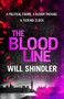 The Blood Line : an absolutely gripping detective crime novel to keep you hooked by Will Shindler - Paperback