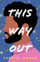 This Way Out by Tufayel Ahmed - Paperback