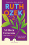 All Over Creation by Ruth Ozeki - Paperback