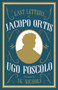 The Last Letters of Jacopo Ortis by Ugo Foscolo - Paperback