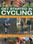 Get Started in Cycling by Edward Pickering - Paperback