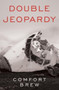 Double Jeopardy by Comfort Brew - Paperback