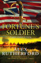 Fortune's Soldier by Alex Rutherford - Paperback