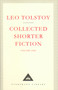 Collected Shorter Fiction Volume 1 by Leo Tolstoy - Hardback