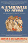 A Farewell to Arms : The Hemingway Library Edition by Ernest Hemingway - Paperback