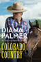 Colorado Country by Diana Palmer - Paperback