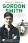 Gordon Smith : Prince of Wingers by Tony Smith - Hardback