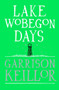 Lake Wobegon Days by Garrison Keillor - Paperback