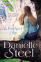 A Perfect Life by Danielle Steel - Paperback